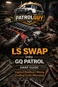 LS into GQ Patrol Complete Conversion Guide
