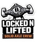 Locked n Lifted Solid Axel Crew Sticker